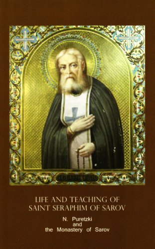 Life & Teaching of Saint Seraphim of Sarov