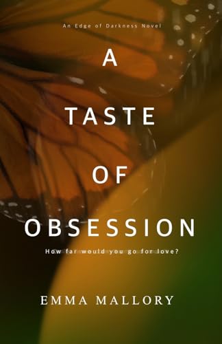 A Taste of Obsession