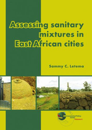Assessing sanitary mixtures in East African cities