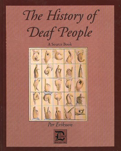 The History of Deaf People: A Source Book