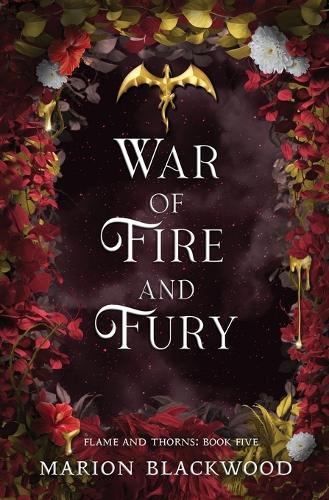 War of Fire and Fury: 5 (Flame and Thorns)