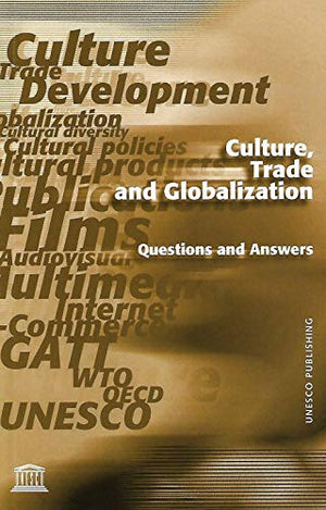 Culture, Trade and Globalization