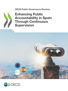 Enhancing public accountability in Spain through continuous supervision 
