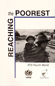 Reaching the Poorest: ATD Fourth World 