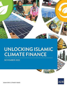 Unlocking Islamic Climate Finance 