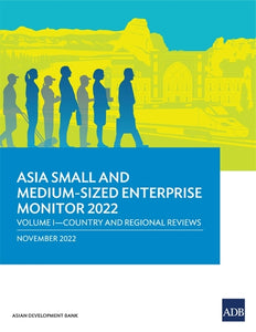 Asia Small and Medium-Sized Enterprise Monitor 2022 