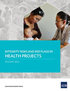 Integrity Risks and Red Flags in Health Projects 