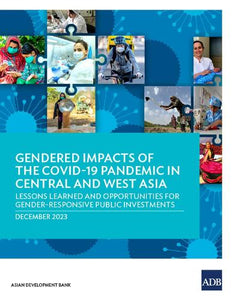 Gendered Impacts of the COVID-19 Pandemic in Central and West Asia 