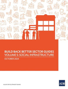 Build Back Better Sector Guides-Volume 5 