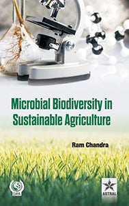 Microbial Biodiversity in Sustainable Agriculture 