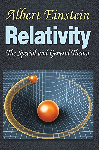 Relativity the Special General Theory