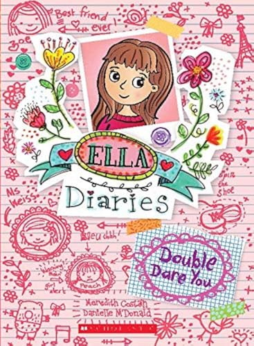 Ella Diaries  Double Dare You