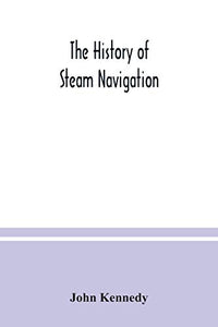 The history of steam navigation 