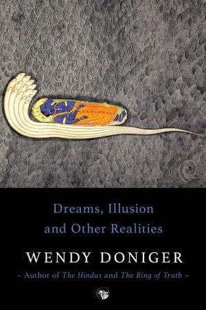 Dreams, Illusion and others realities