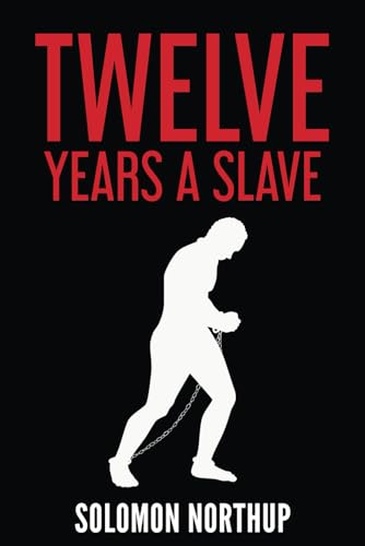 Twelve Years a Slave