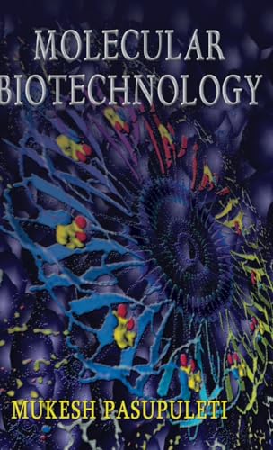 MOLECULAR BIOTECHNOLOGY (Edition1 st edition)