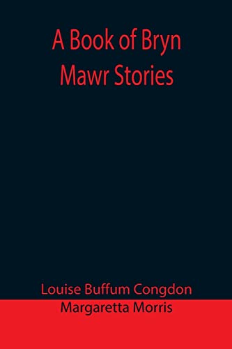 A Book of Bryn Mawr Stories