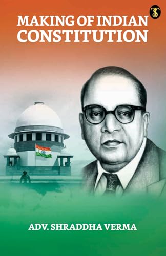 Making of The Indian Constitution