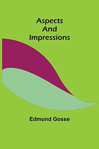 Aspects and Impressions 