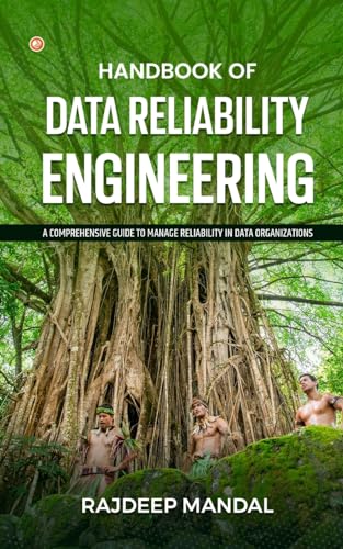 Handbook Of Data Reliability Engineering