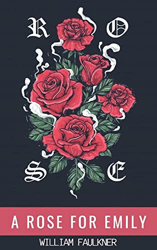 A Rose for Emily