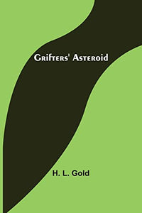 Grifters' Asteroid 