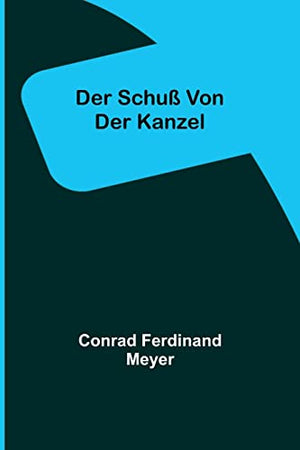 Der Schuss von der Kanzel