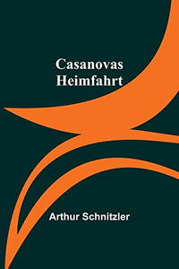Casanovas Heimfahrt 