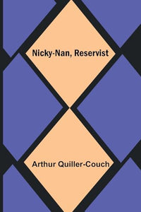 Nicky-Nan, Reservist 