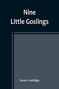 Nine Little Goslings 