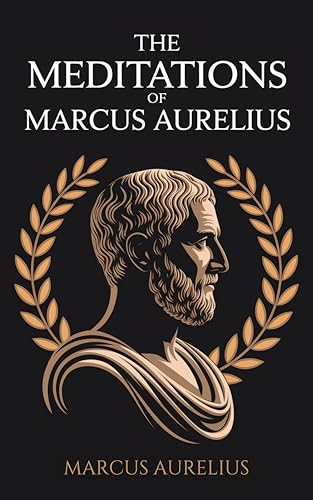 The Meditations of Marcus Aurelius