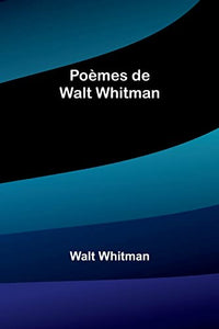 Poemes de Walt Whitman 