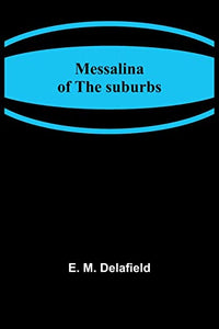Messalina of the suburbs 