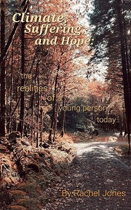 Climate, Suffering and Hope 