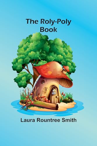The Roly-Poly book By Smith Laura Rountree