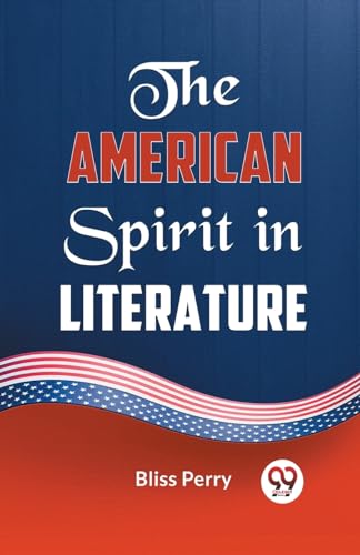 The American Spirit in Literature
