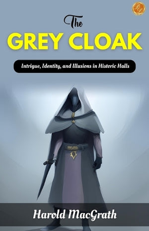 The Grey Cloak (Edition2023)