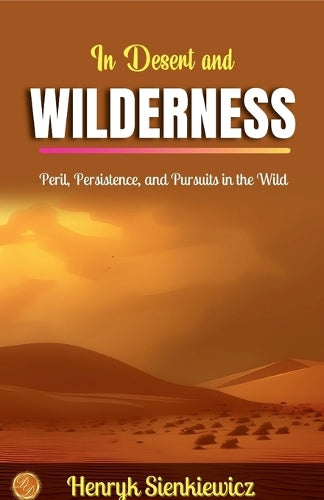 In Desert and Wilderness (Edition2023)