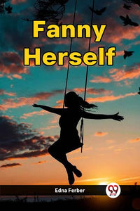 Fanny Herself (Edition2023) 