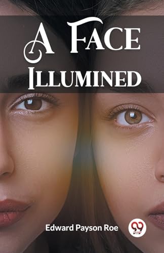 A Face Illumined (Edition2023)