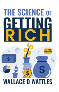 The Science of Getting Rich 