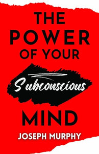The Power of your Subconscious Mind (Editionfirst) 