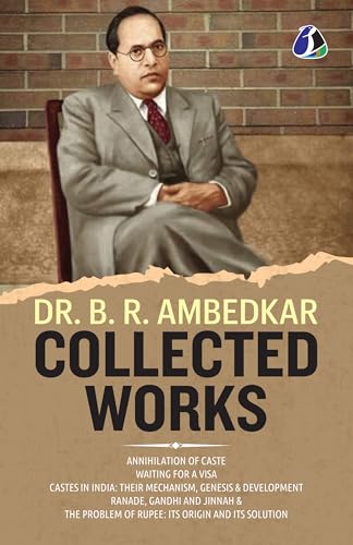 Dr. B. R. Ambedkar: Collected Works