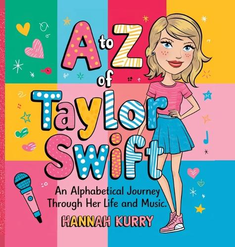 From A to Z: An Alphabetical Journey of Taylor Swift