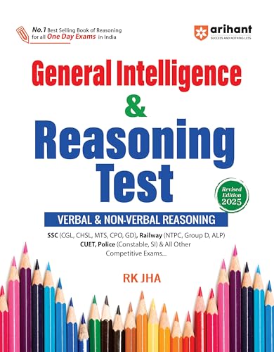 Arihant General Intelligence & Reasoning Test Book 2025 Verbal & Non-Verbal Reasoning SSC CGL, CHSL, MTS, CPO, GD, Railway NTPC, Group D, ALP, CUET, CSAT, Police & Competitive Exams