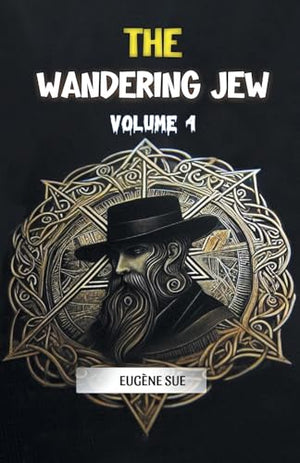 The Wandering Jew Volume 4 (Edition2024)