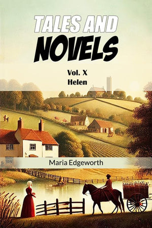 Tales And NovelsVol. X Helen (Edition2024)