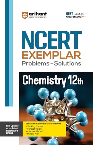 Arihant NCERT Exemplar Chemistry 12th Problems & Solutions with Exclusive Elements Thinking Process, Concept Insight, Mistake Alert