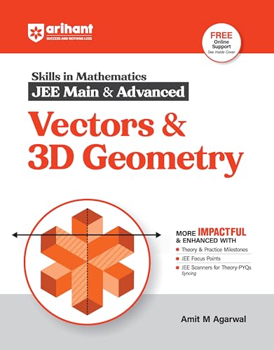 Arihant Skills in Mathematics for JEE Main & Advanced- Vectors & 3D Geometry Fully revised with Theory and Practice Milestones, JEE Focus Points, JEE Scanner for Theory-PYQs Syncing