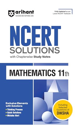 Arihant NCERT Solutions for Class 11th Mathematics with Chapterwise Study Notes including Selected Questions of DIKSHA App Fully updated as per latest NCERT Textbook
